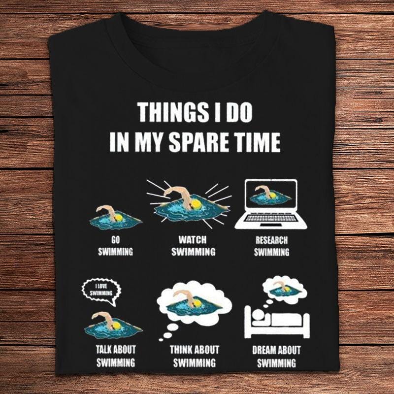 Things I Do In My Spare Time Swimming Shirts