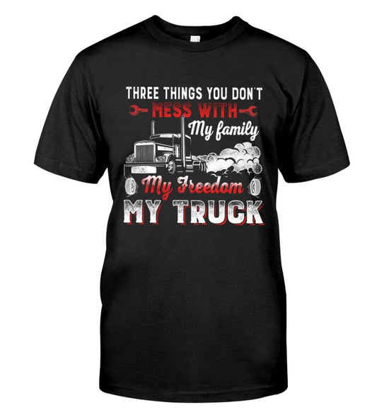 Tres cosas con las que no te metas: mi familia, mi libertad, mi camioneta. Camiseta clásica