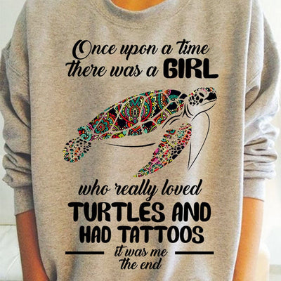 Once Upon A Time There Was A Girl Who Really Loved Turtles Shirts