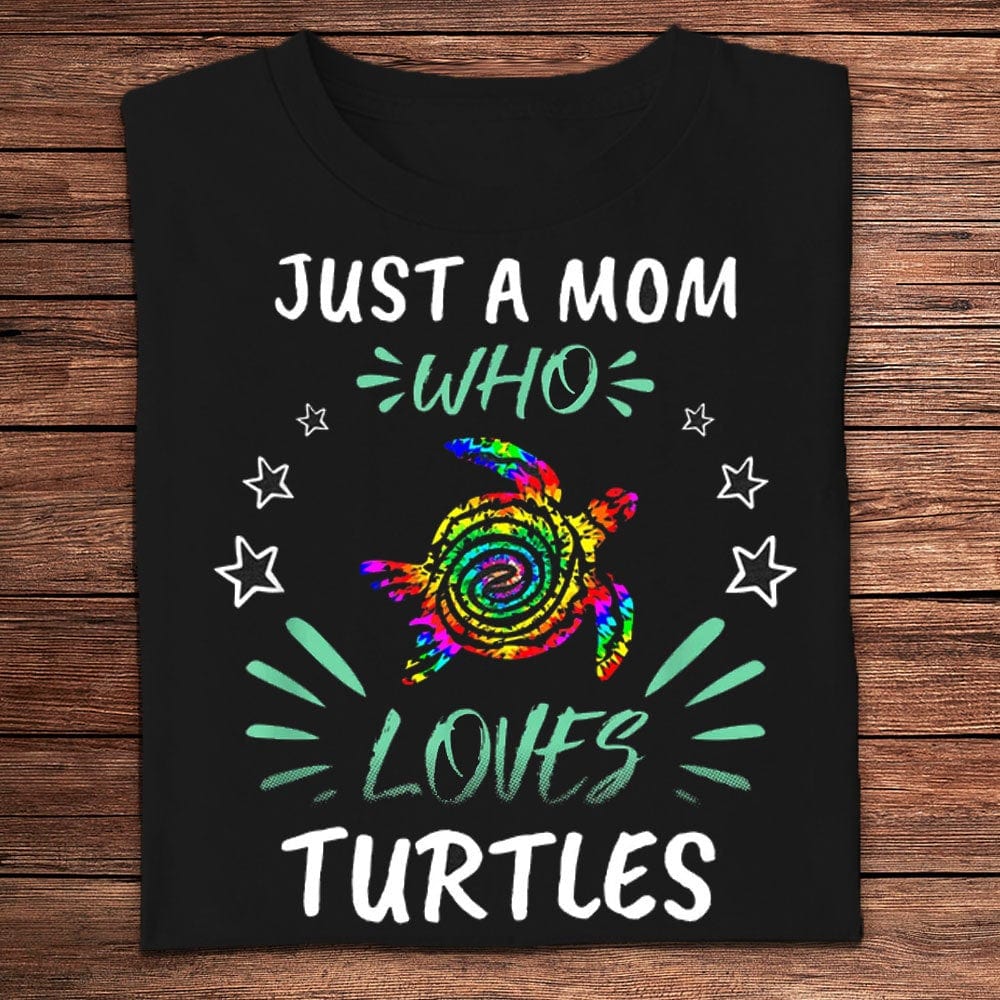 Camisetas de Solo una mamá que ama las tortugas
