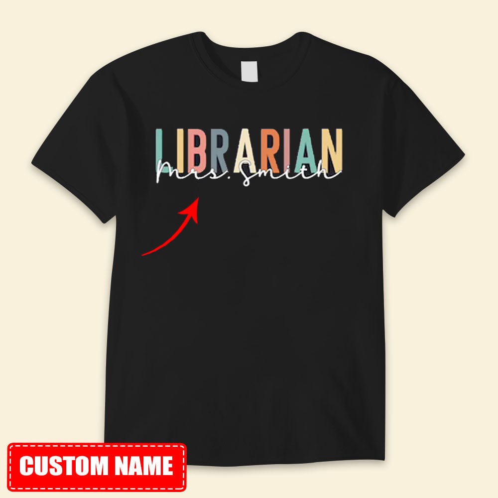 Personalized Librarian Shirts Personalized Librarian Shirts