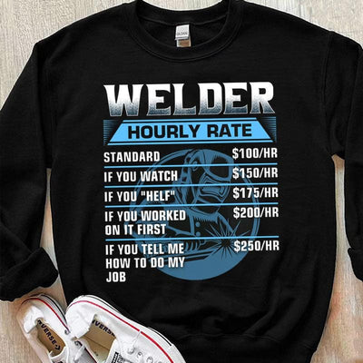 Welder Hourly Rate Shirts