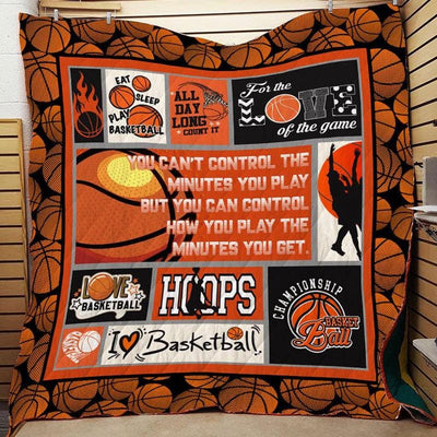You Can't Control The Minutes You Play Basketball Blanket Fleece & Sherpa
