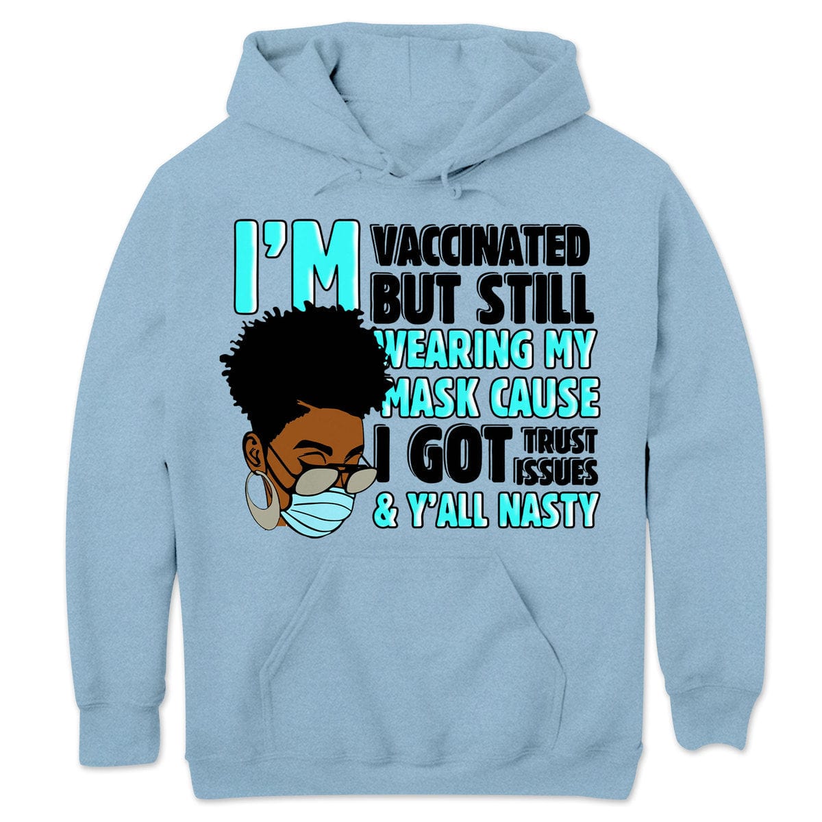 Estoy vacunado pero sigo usando mi mascarilla porque tengo problemas de confianza Camisetas afroamericanas