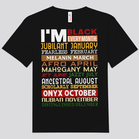 Soy negro todos los meses Camisetas afroamericanas