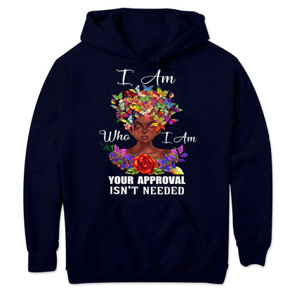 Soy quien soy. No se necesita tu aprobación. Camisetas afroamericanas