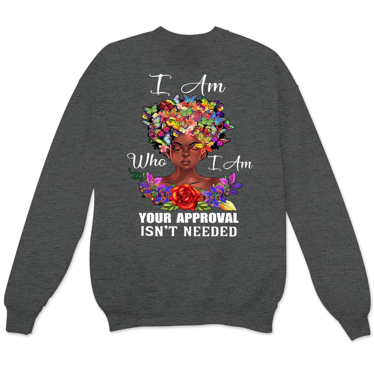 Soy quien soy. No se necesita tu aprobación. Camisetas afroamericanas