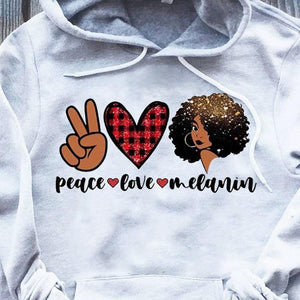 African American Shirt, Peace Love Melanin Black Women Pride Culture