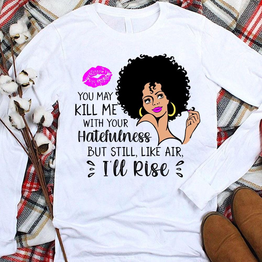 Camisetas afroamericanas, I'll Rise Afro Black Woman Power Pride