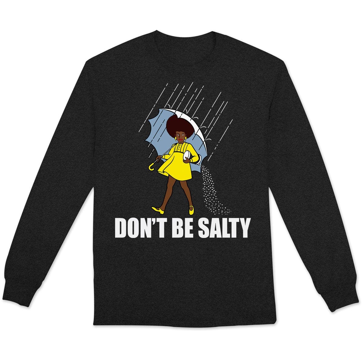 Camisetas afroamericanas, no seas salada Mes de la historia del orgullo de la mujer negra
