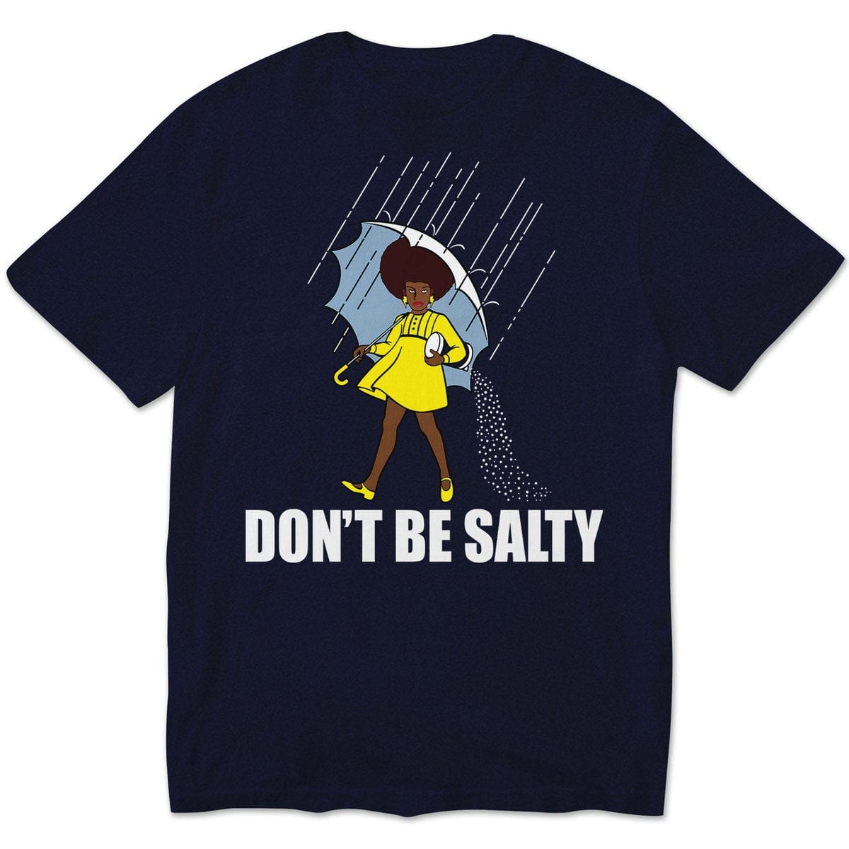 Camisetas afroamericanas, no seas salada Mes de la historia del orgullo de la mujer negra