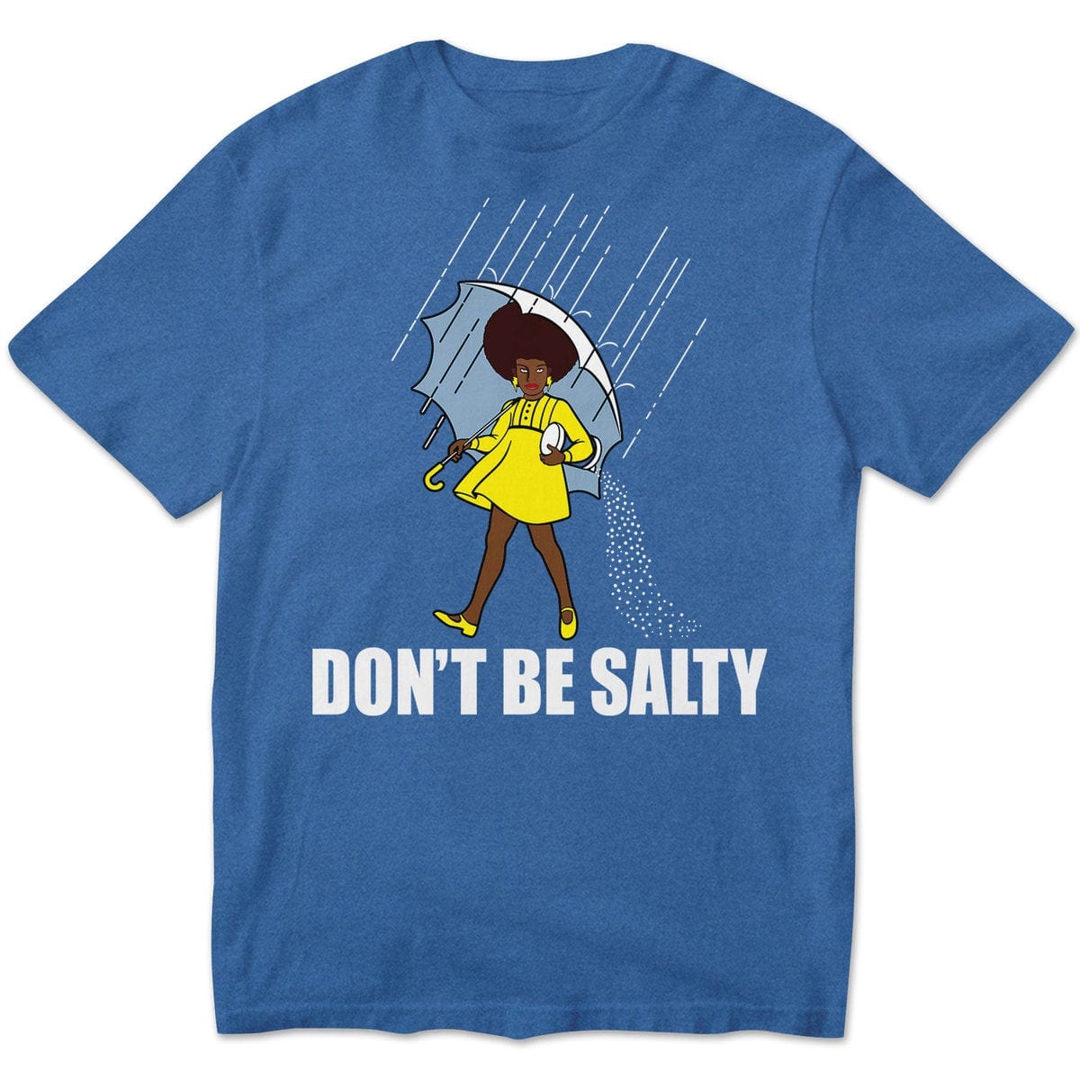 Camisetas afroamericanas, no seas salada Mes de la historia del orgullo de la mujer negra