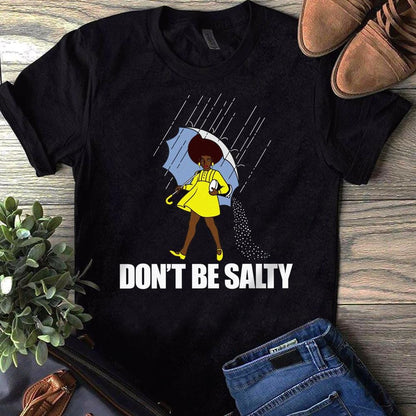 Camisetas afroamericanas, no seas salada Mes de la historia del orgullo de la mujer negra