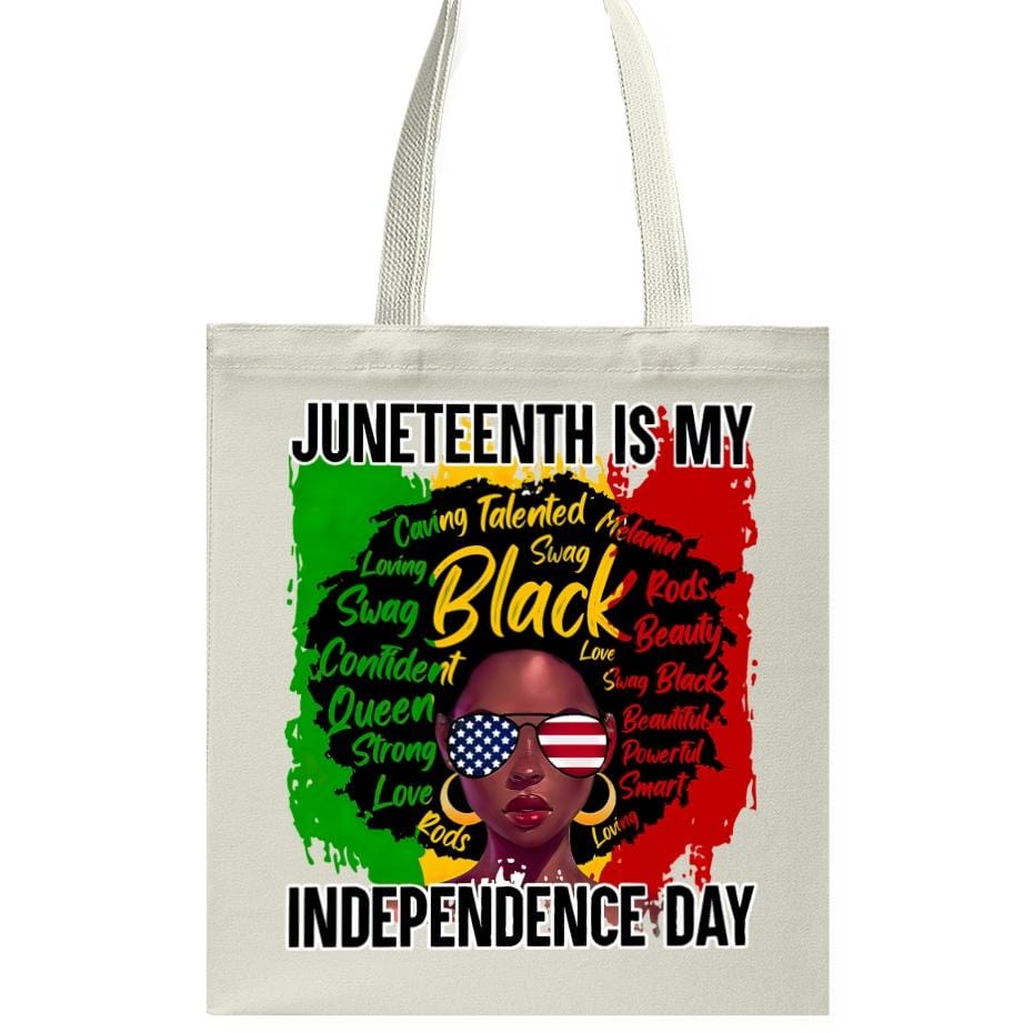African American Tote Bag, Juneteenth Is My Black Independence Day, Afro Woman