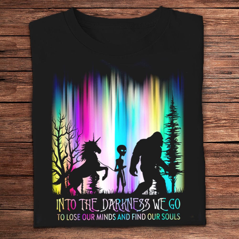 Into The Darkness Bigfoot And Alien Shirts