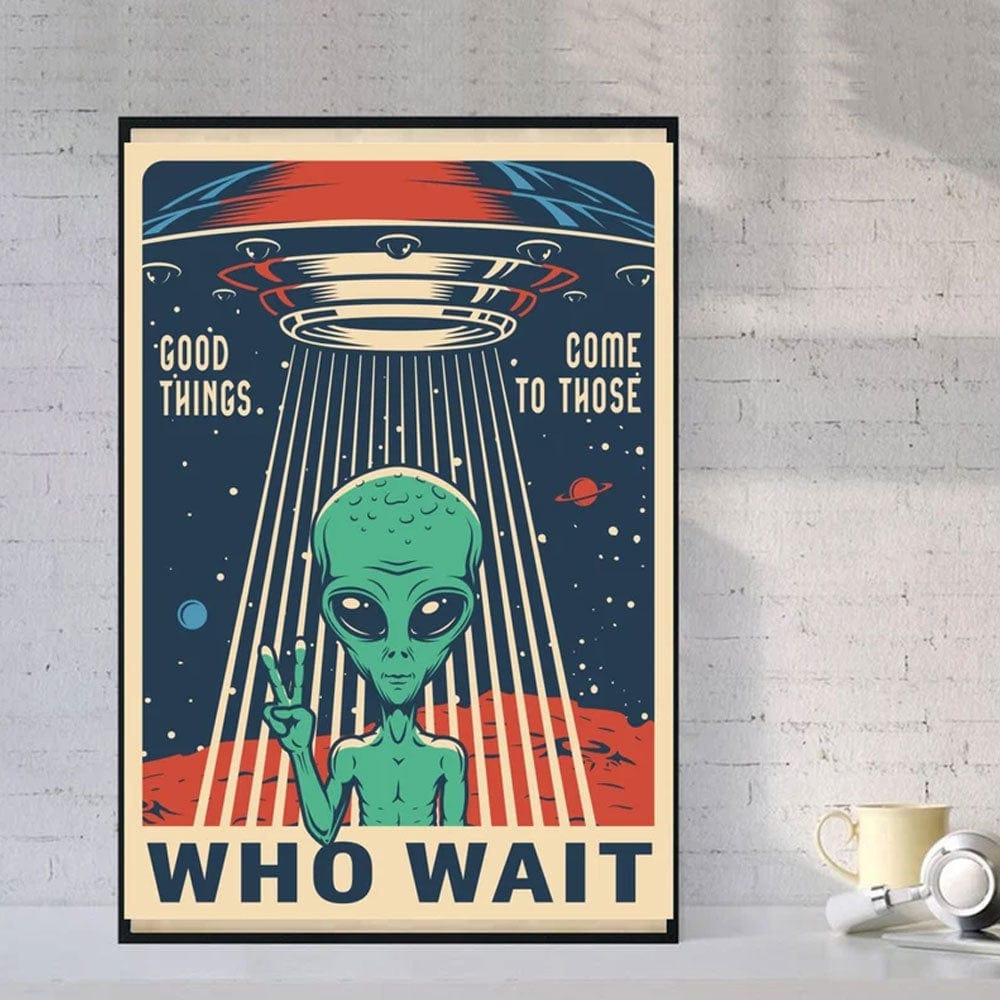 Good Things Come To Those Who Wait Alien Poster, Canvas