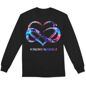 I'll Remember For You With Infinity Heart, Alzheimer's Awareness Shirt