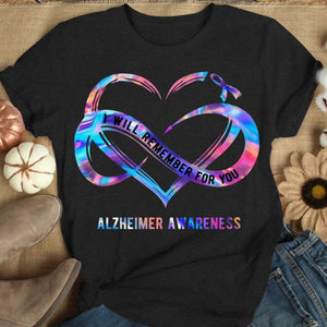 I'll Remember For You With Infinity Heart, Alzheimer's Awareness Shirt