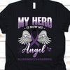 My Hero Is Now My Angel, Purple Ribbon Wings, Alzheimer's Awareness Shirt