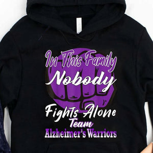 In This Family Nobody Fights Alone, Alzheimer's Awareness Shirt