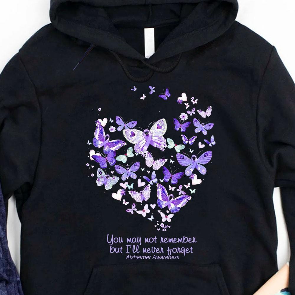 Puede que no lo recuerdes, pero yo nunca lo olvidaré. Sudadera con capucha y camiseta con corazón de mariposa y Alzheimer