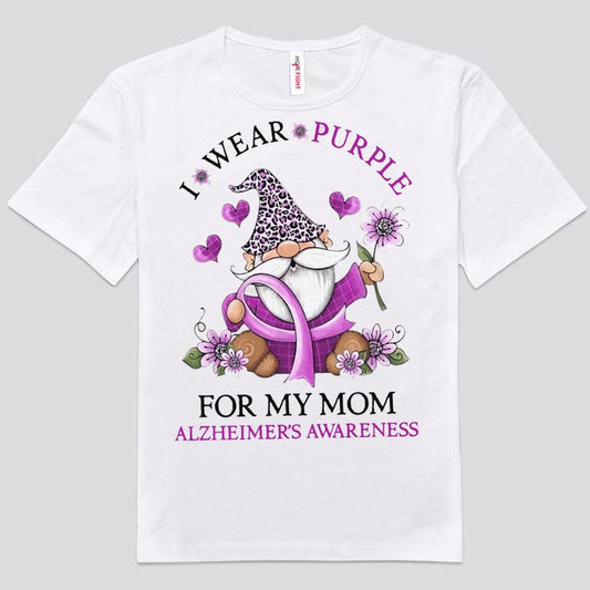 I Wear Purple For My Mom Alzheimer's Shirts