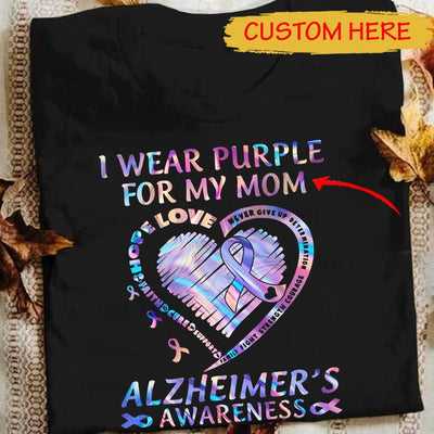 I Wear Purple For My Mom, Personalized Alzheimer's Shirt