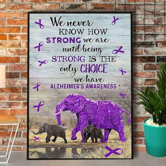 No sabemos lo fuertes que somos, póster de un elefante con Alzheimer, lienzo