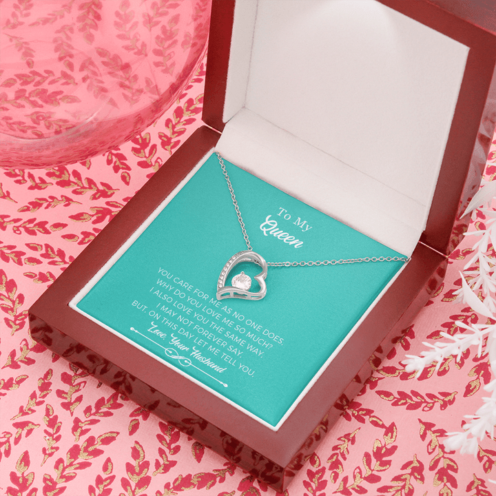 To My Queen Necklace From Husband - You Care For Me As No One Does, Why Do You Love Me So Much?