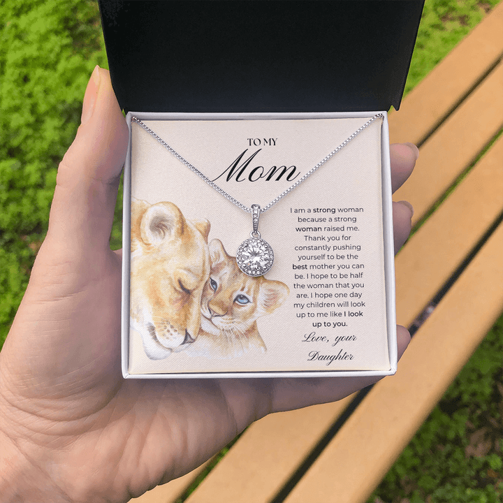 To My Mom Necklace - I Am A Strong Woman Because A Strong Woman Raised Me Love From Your Daughter