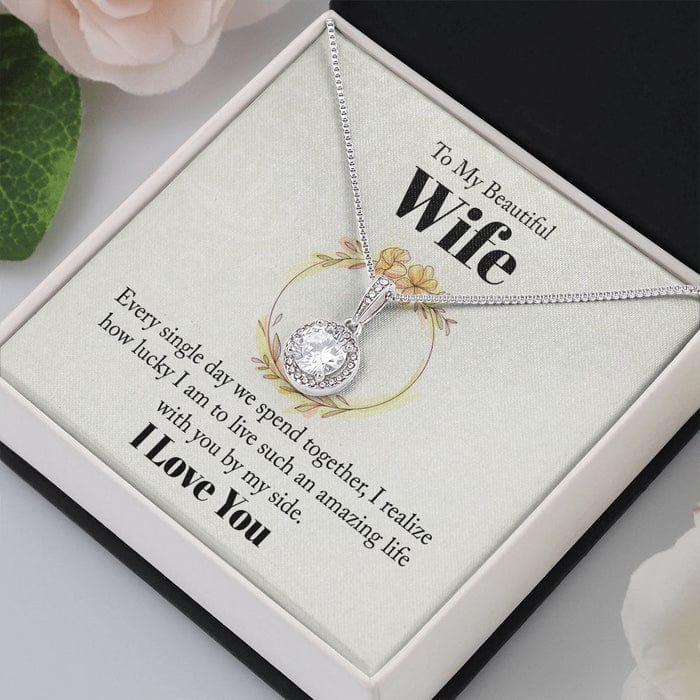 Collar para mi bella esposa: cada día que pasamos juntos me doy cuenta de lo afortunado que soy de tenerte a mi lado