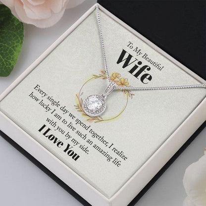 Collar para mi bella esposa: cada día que pasamos juntos me doy cuenta de lo afortunado que soy de tenerte a mi lado