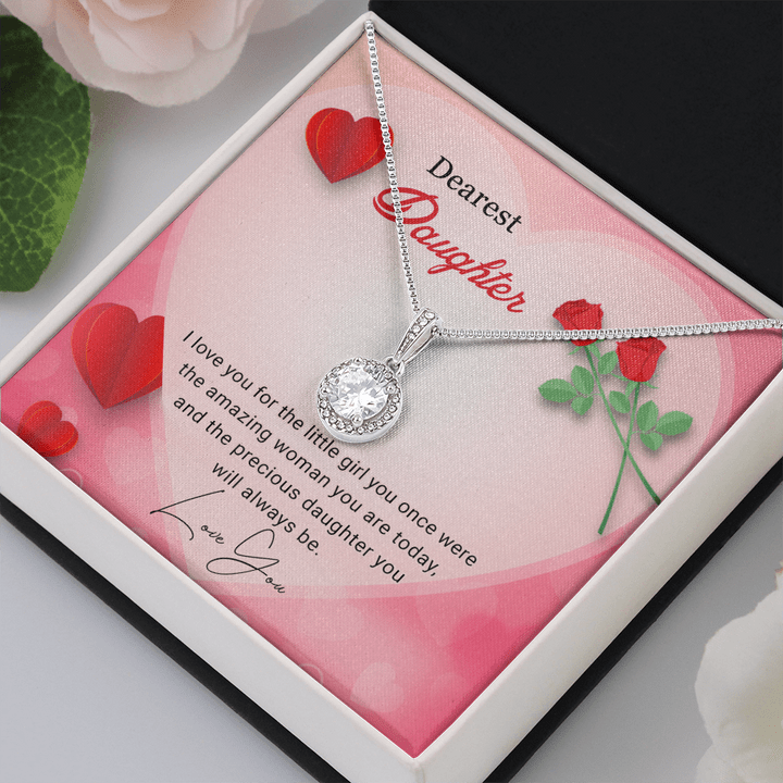 To My Dearest Daughter Necklace From Mom, Dad - I Love You For The Little Girl You Once Were The Amazing Woman You Are Today