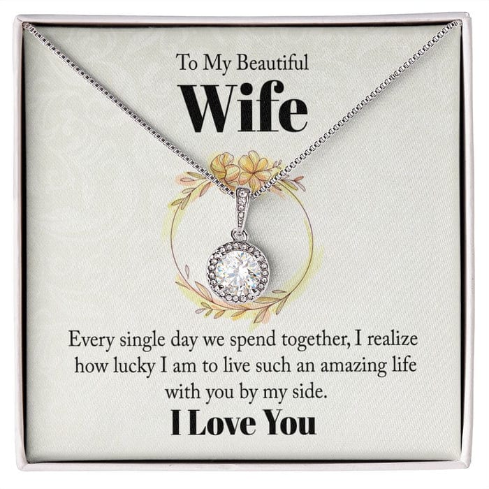 Collar para mi bella esposa: cada día que pasamos juntos me doy cuenta de lo afortunado que soy de tenerte a mi lado