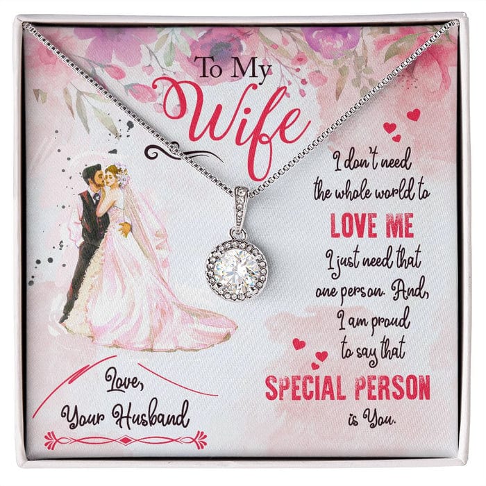 To My Wife Necklace From Husband - I Am Proud To Say That Special Person Is You