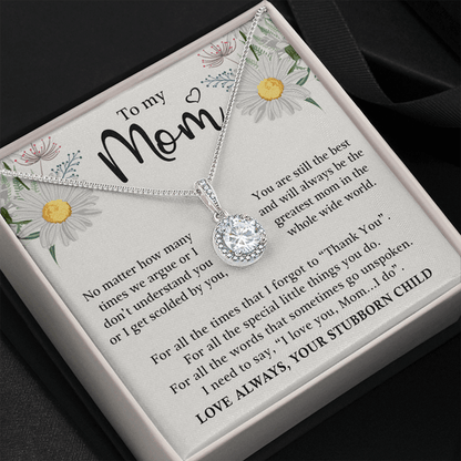 To My Mom Necklace - You Are Still The Best And Will Always Be The Greatest Mom In The Whole Wide World