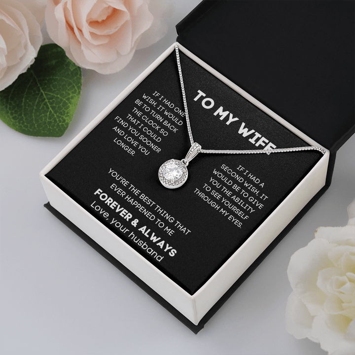 To My Wife Necklace From Husband - You're The Best Thing That Ever Happened To Me