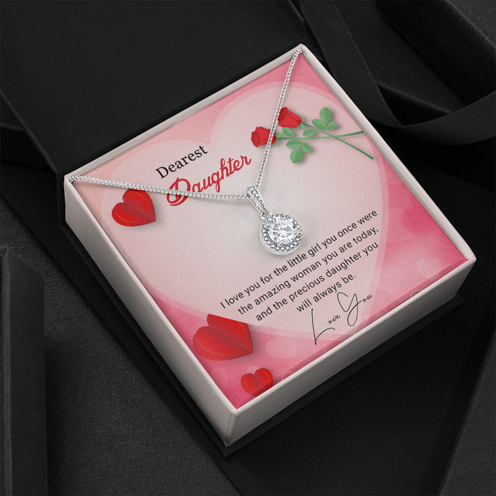 To My Dearest Daughter Necklace From Mom, Dad - I Love You For The Little Girl You Once Were The Amazing Woman You Are Today