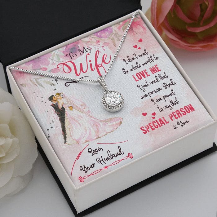 To My Wife Necklace From Husband - I Am Proud To Say That Special Person Is You