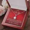To My Wife Necklace From Husband - Just Want To Be Your Last Everything Love You Forever And Always
