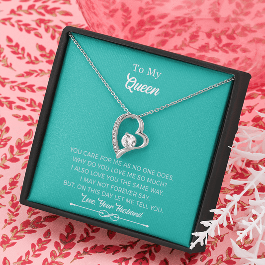 To My Queen Necklace From Husband - You Care For Me As No One Does, Why Do You Love Me So Much?