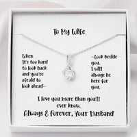 To My Wife Alluring Beauty Necklace - I Love You More Than You'll Ever Know From Your Loving Husband