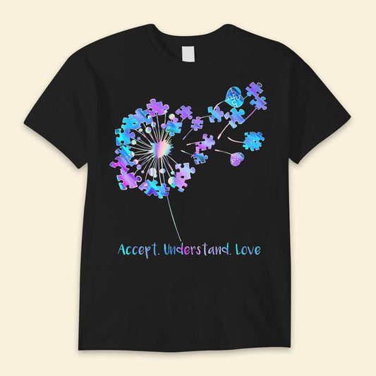 Accept Understand Love, Puzzle Piece Dandelion Autism Shirts