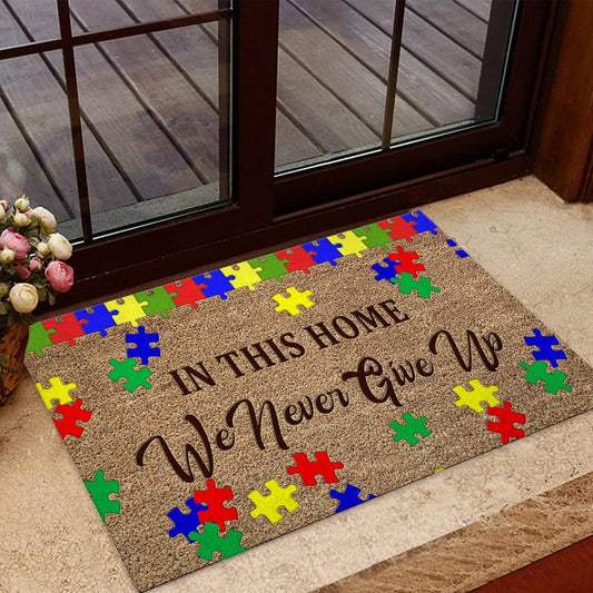 In This Home We Never Give Up Autism Doormat
