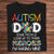 Some People Look Up To Their Heroes I'm Raising Mine Autism Dad Shirt