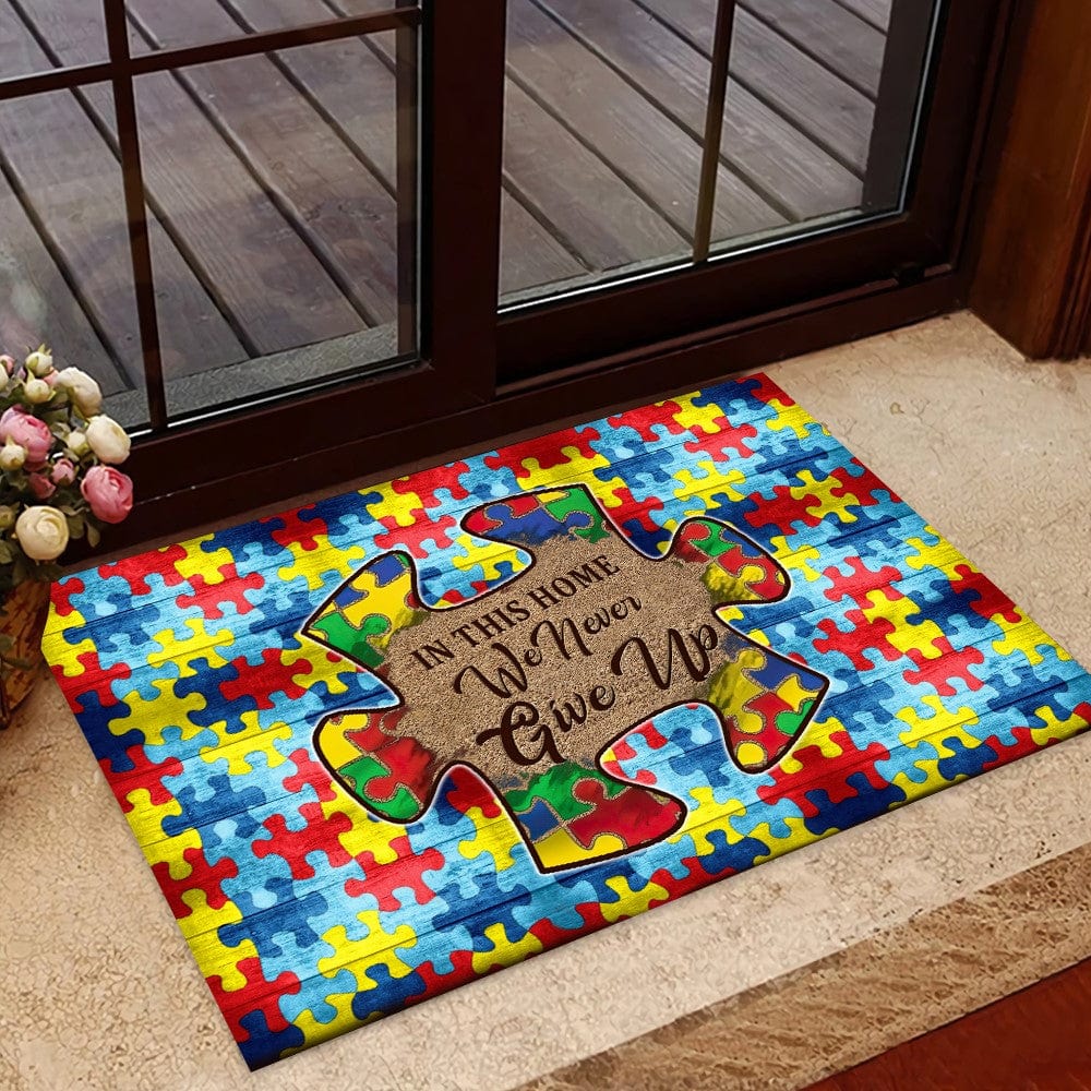 In This Home We Never Give Up Autism Doormat