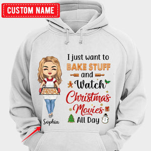 I Just Want To Bake Stuff And Watch Christmas Movies All Day Personalized Baking Shirts