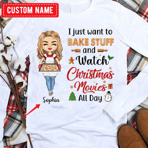 I Just Want To Bake Stuff And Watch Christmas Movies All Day Personalized Baking Shirts