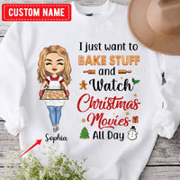 I Just Want To Bake Stuff And Watch Christmas Movies All Day Personalized Baking Shirts
