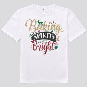 Baking Spirits Bright Shirts